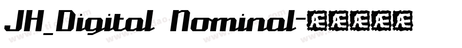 JH_Digital Nominal字体转换